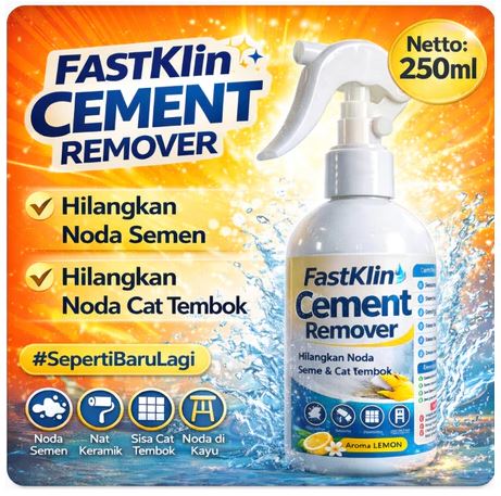 FASTKLIN CEMENT REMOVER Pembersih Noda Semen Membandel Kerak Keramik Nat Cat Tembok Ampuh 250ml 500ml